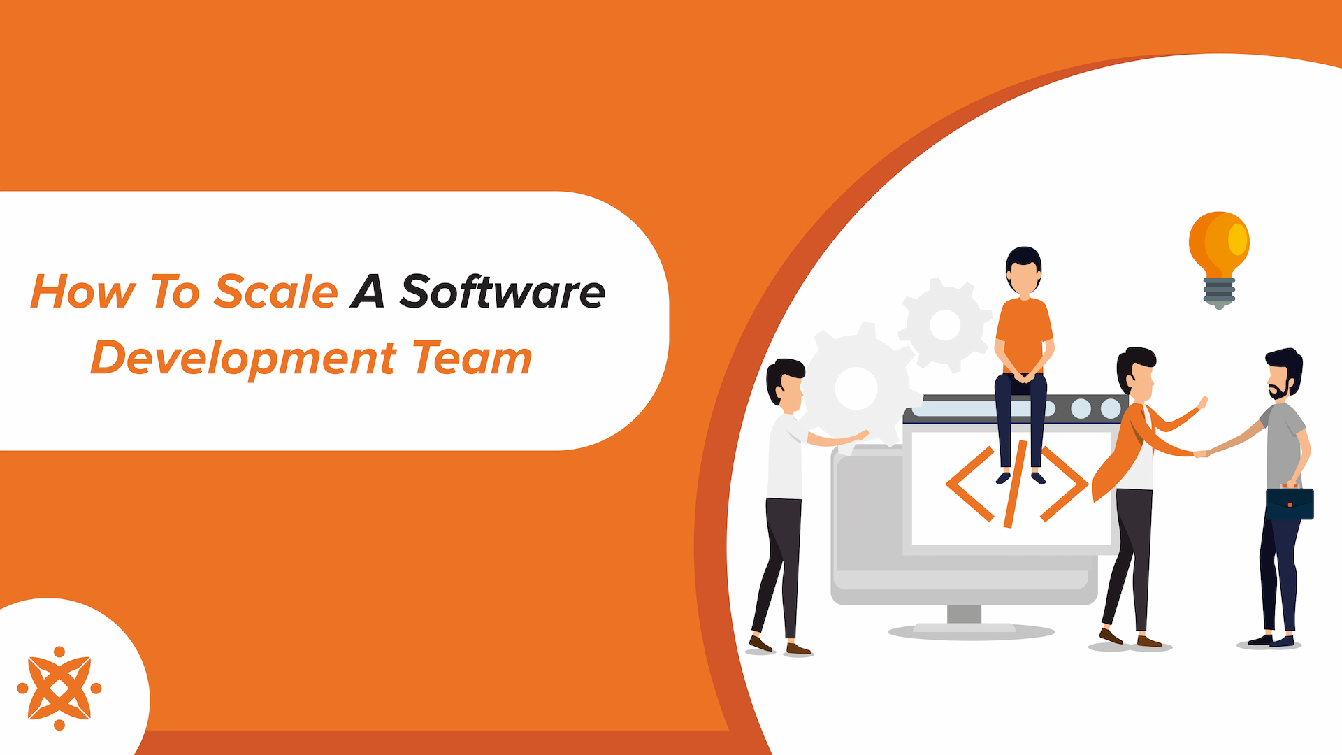 Instant Guide on How to Scale a Software Development Team